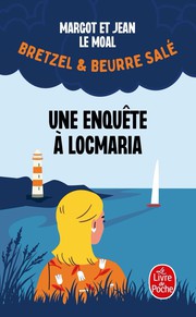 Bretzel et beurre sal� Tome 1&nbsp;: une enqu�te � Locmaria